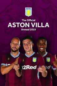 Aston villa football club is an english professional association football club based in aston, birmingham, who currently play in the premier league.the club was founded in 1874 and have played at its current home ground, villa park, since 1897.aston villa was one of the founding members of the football league in 1888 and the premier league in 1992. The Official Aston Villa Fc Annual 2019 Avfc 9781912595013