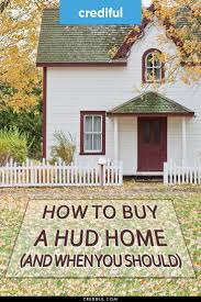 What Is A Hud Home Who Qualifies And How Can I Buy One Hud Homes Hud Homes For Sale Home Buying
