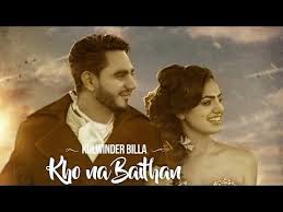 Kho Na Baithan Official Video Kulwinder Billa 2016 Mp3 Song Download Songs Movie Songs