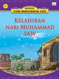 Beliau lahir dua bulan setelah pasukan gajah menyerang kota. Kelahiran Nabi Muhammad Saw By Norul Azila Arifin Overdrive Ebooks Audiobooks And Videos For Libraries And Schools