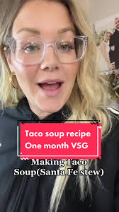 Taco soup one month gastric sleeve #vsgrecipes #bariatricrecipe  #gastricsleevelife #bariatricmeals #vsgjourney