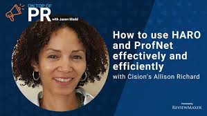 How to use HARO and ProfNet with Cision’s Allison Richard