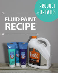 My Fluid Paint Recipe Messy Ever After