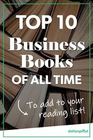 10 Best Business Books To Read In 2020 Dollarsprout Business Books Top Business Books Leadership Books
