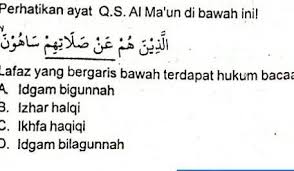 Baca surat al ma'un lengkap bacaan arab, latin & terjemah indonesia. Perhatikan Ayat Surat Al Maun Di Bawah Ini Lafaz Yang Bergaris Bawah Terdapat Hukum Bacaan Brainly Co Id
