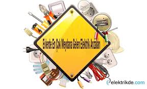 Evlerde En Cok Meydana Gelen Elektrik Arizalari Elektrikde