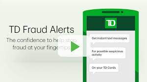 Stop by and get to know us at 1806 medford avenue, medford, ny. Td Fraud Alerts The Confidence To Help Stop Fraud At Your Fingertips