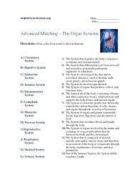 Students match the words to the correct pictures and complete the crossword. Human Body Systems Matching Worksheet Answers Worksheets First In Math Games Basic Body Systems Worksheets Answers Worksheets Multiplication And Subtraction Word Problems Turn Decimal Into Fraction 7th Grade English Worksheets Fun Math