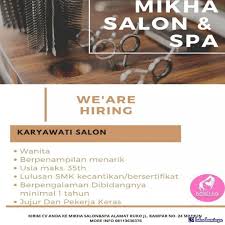 Memiliki pengalaman di bidang cleaning service. Lowongan Kerja Mikha Salon Spa Madiun Di 2021 Spa Salon Kecantikan Pelampung
