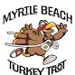 19th Annual Myrtle Beach Turkey Trot 5K Run/Walk event image