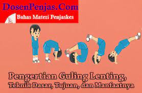 Check spelling or type a new query. Pengertian Guling Lenting Teknik Dasar Tujuan Dan Manfaatnya Dosenpenjas Com