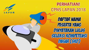Maybe you would like to learn more about one of these? Pengumuman Hasil Skd Cpns Lapan 2018 Jadwal 3 Tahap Skb Khusus Jakarta Ada Perbedaan Lokasi Ujian Tribunstyle Com