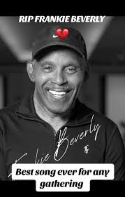 Frankie Beverley Songs