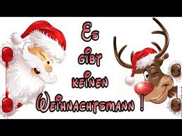 Es Gibt Keinen Weihnachtsmann Aber Einen Lieben Gruss Von Mir Youtube Liebe Weihnachtsgrusse Weihnachtsmann Lustig Lustige Weihnachtsgrusse