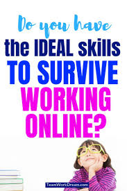 What Are The Best Skills For Remote Working Teamwork Dream Online Work Work From Home Business Online Work From Home