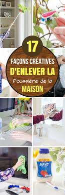 17 Facons Incroyables D Enlever La Poussiere A La Maison Maison Trucs Astuces Trucsetastuces Poussiere Cleaning Hygiene Home Organization