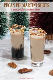Pecan Pie Martini Shots Recipe Pecan Pie Whipped Vodka Winter Cocktails