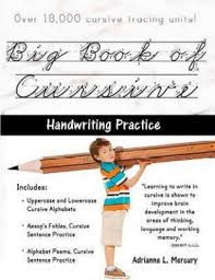 This printable activity book gives … Big Book Of Cursive Handwriting Practice Over 18 000 Cursive Tracing Units Buy Big Book Of Cursive Handwriting Practice Over 18 000 Cursive Tracing Units By Mercury Adrianne L At Low Price In India