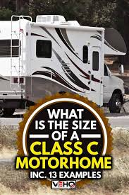 Check spelling or type a new query. What Is The Size Of A Class C Motorhome Inc 13 Examples