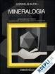 Mineralogia - Cornelis Klein, G. Gasparotto - Libri