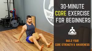 Maybe you would like to learn more about one of these? 30 Minute Core Exercise For Beginners Build Your Core Strength Awareness Yogaformen Youtube