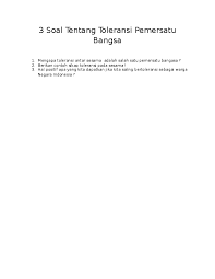 Maybe you would like to learn more about one of these? Doc 3 Soal Tentang Toleransi Pemersatu Bangsa Astrid Noor Academia Edu
