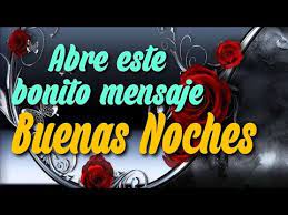 Buenas Noches Mi Amor Un Mensaje De Amor Para Ti Youtube Mensajes De Buenas Noches De Amor Buenas Noches Amor Mio Mensajes Lindos De Buenas Noches