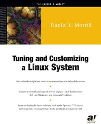 Tuning and Customizing a Linux System