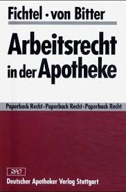 Bei bestehendem arbeitsverhältnis bietet sich ein entsprechender nachtrag zum arbeitsvertrag an, um die modalitäten zu regeln. Arbeitsrecht In Der Apotheke Fichtel Ulrich Bitter Christian Von Amazon De Bucher