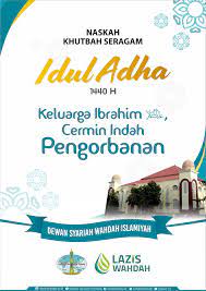 Bingung mencari topik khutbah idul adha? Naskah Khutbah Idul Adha 1440 2019 M Keluarga Ibrahim Cermin Indah Pengorbanan Wahdah Islamiyah