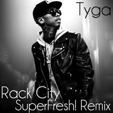 Tyga Rack City Superfresh Rack Rack Bootleg Remix Superfresh