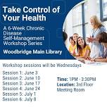 Take Control of Your Health: 6-week Chronic Disease Self-Management Workshop