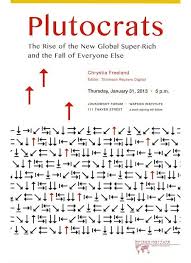 Chrystia Freeland Book Talk & Signing -- PLUTOCRATS: The Rise of the New Global  Super-Rich and the Fall of Everyone Else | Watson Institute