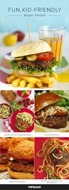 20 Burgers That Will Have Kids Begging For A Barbecue Burger Recipes Recipes Kid Friendly Meals