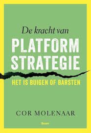 Bol Com De Kracht Van Platformstrategie 9789024408696 Cor Molenaar Boeken