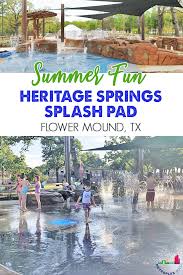Flower mound is an incorporated town located in denton and tarrant counties in the u.s. Flower Mound S Super Fun Splash Pad Just Opened For Summer And You Gotta Take Your Kids Metroplex Social