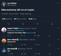 Voted as the best hypothetical ceo for crypto asset dogecoin, elon musk sent two fresh humans up through the stratosphere today. Elon Musk Believes Future Mars Economy Is Going To Be Based On Cryptocurrencies