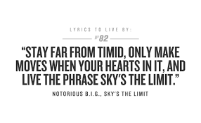 Lyrics To Live By Lyrics To Live By Quotes To Live By Notorious Big Quotes