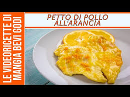 Aggiungete le arance a spicchi ed il prosciutto. Petto Di Pollo All Arancia Facilissimo Youtube