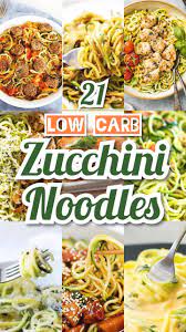 21 Low Carb Zucchini Noodles Recipes Decor Dolphin Zucchini Nudel Rezepte Zoodle Rezepte Pasta Ersatz