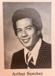 In memory of Arthur Sanchez, Class of 78 ...9/12/60- 9/15/18 ...