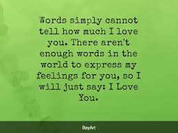 If her love language, or one of them, is words of affirmation, using cute love quotes like the ones in the article above is an excellent way to make her feel special. 150 Sweet Words For Her Make Her Fall In Love Bayart