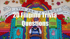 Challenge them to a trivia party! 20 Filipino Trivia Questions Philippines Independence Day Youtube