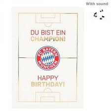 Aber es beginnt schon bei den geburtstagsgeschenken für das geburtstagskind. Fc Bayern Geburtstagskarte Gunstig Kaufen Ebay
