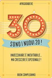Risultati Immagini Per Auguri Per 30 Anni Compleanno Buon Compleanno 30 Buon Compleanno Auguri Di Buon Compleanno