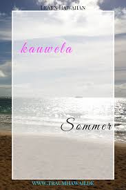 Die Sprache Von Hawaii Hawaiianisch Ganz Leicht Traumhawaii Kauai Hawaii Maui Hawaii Hawaiianisch Lernen