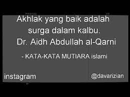 Jika ingin meraih sesuatu di tempat yang tinggi maka kita butuh kata kata bijak islam. Kata Kata Bijak Islami Part 1 Youtube