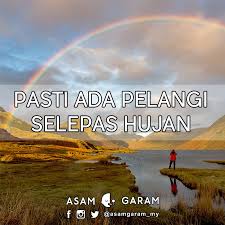 Hanya doa saja yang aku mampu buat. Asam Garam No Twitter Langit Tidak Selalunya Cerah Begitu Juga Hidup Tidak Selalu Indah Tapi Pasti Ada Hikmahnya