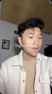 Teganya Kau