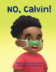 No, Calvin: Quarles, Shondra M.: 9798670759328: Amazon.com: Books